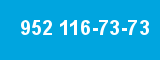 952 116-73-73